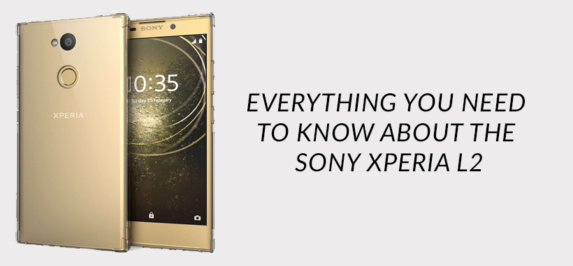 Everything you need to know about the Sony Xperia L2